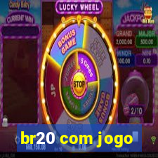 br20 com jogo